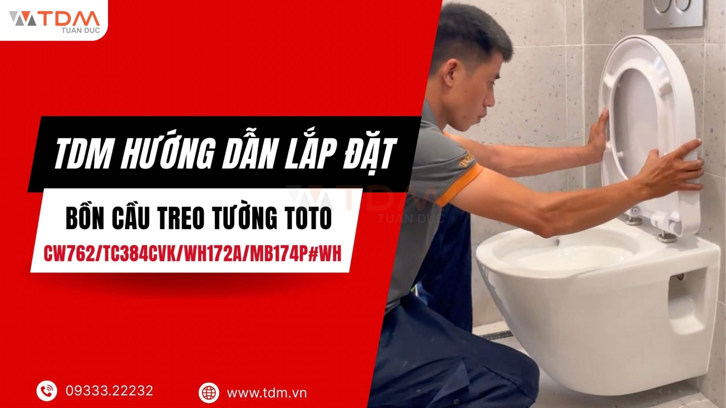 Kỹ thuật TDM Tuấn Đức hướng dẫn lắp đặt bồn cầu treo tường chi tiết đơn giản tại nhà