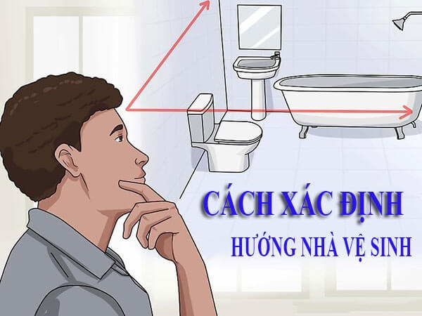 Cách xác định hướng nhà vệ sinh