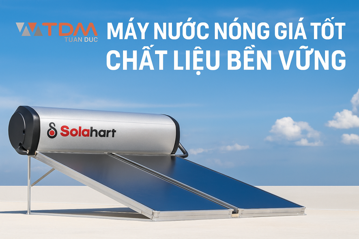 Giá Máy Nước Nóng Solahart Mới Nhất 2025: Bảng Giá Chi Tiết Từng Dòng Tại TDM Tuấn Đức