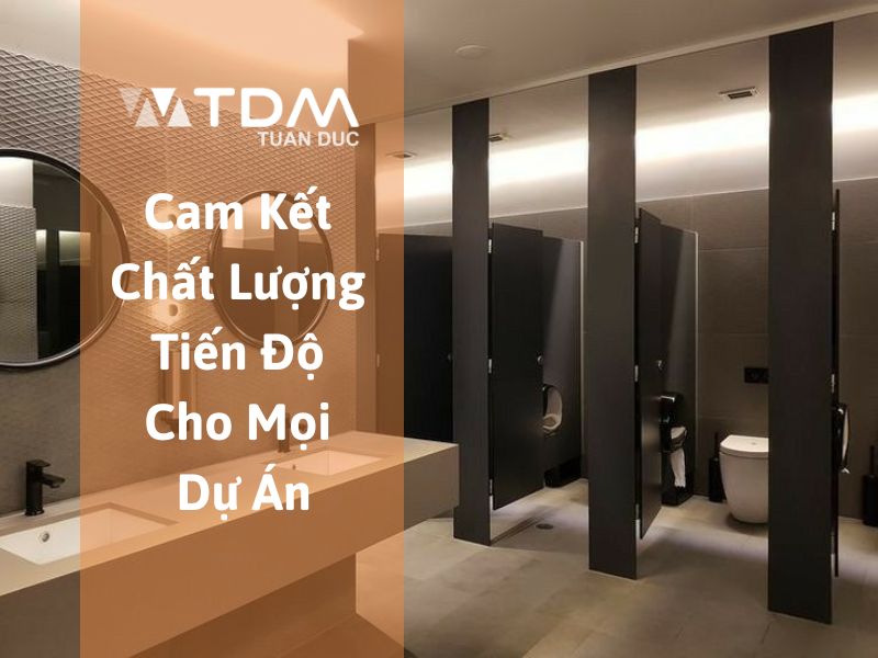 TDM Tuấn Đức cam kết chất lượng tiến độ cho mọi dự án