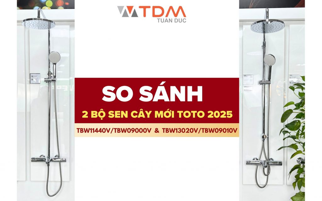 So sánh 2 bộ sen cây TOTO mới TOTO 2025