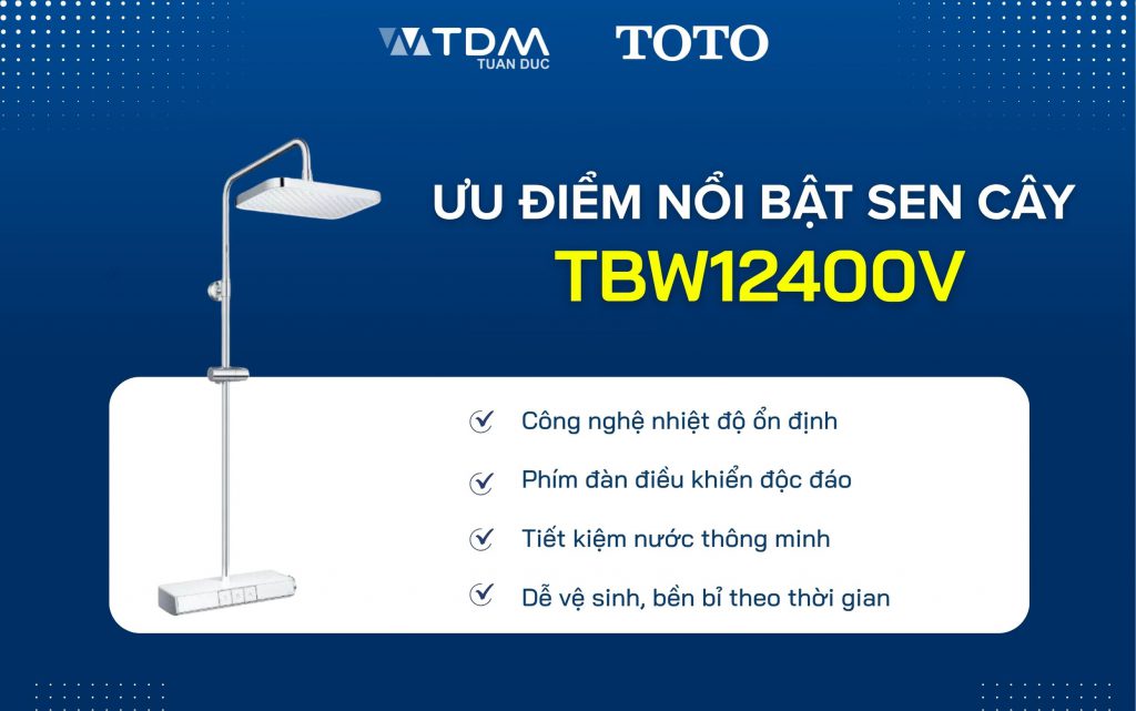 Ưu điểm nổi bật sen cây TBW12400V