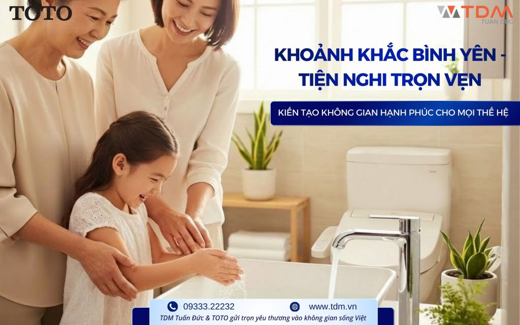 Khoảnh khắc bình yên - Tiện nghi trọn vẹn cùng TOTO