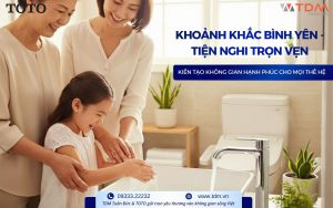 Khoảnh khắc bình yên - Tiện nghi trọn vẹn cùng TOTO