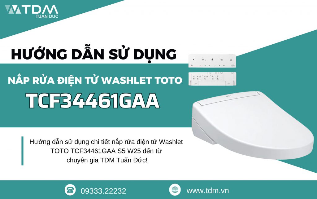 Hướng dẫn sử dụng nắp rửa điện tử Washlet TOTO TCF34461GAA S5