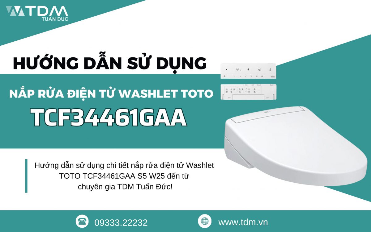 Hướng Dẫn Sử Dụng Nắp Rửa Điện Tử TOTO TCF34461GAA S5 W25 Chi Tiết Từ A–Z