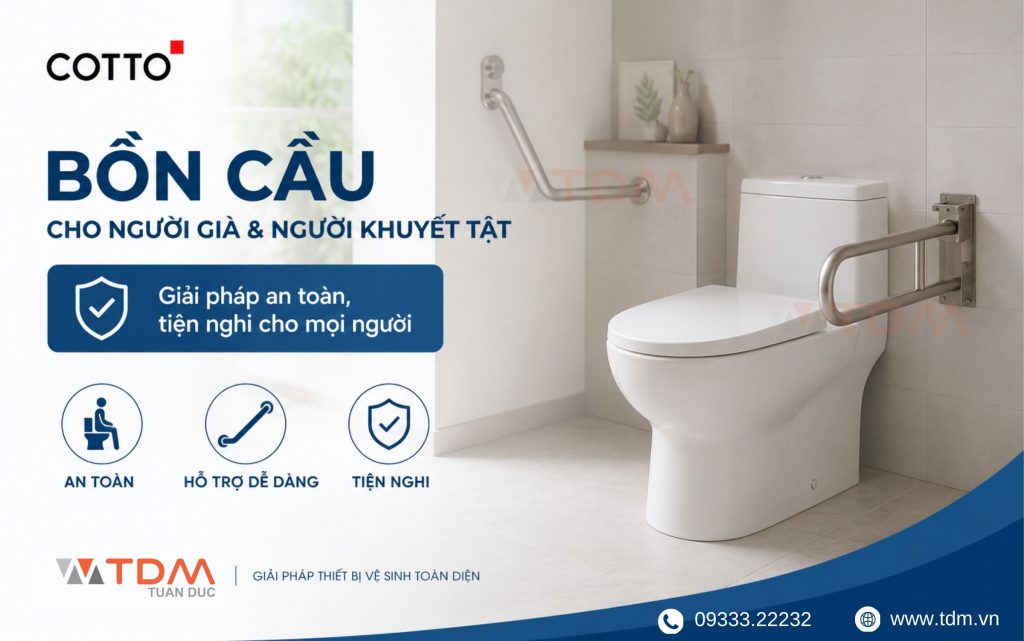 Bồn cầu cho người già hay người khuyết tật khó khăn trong vận động di chuyển Cotto