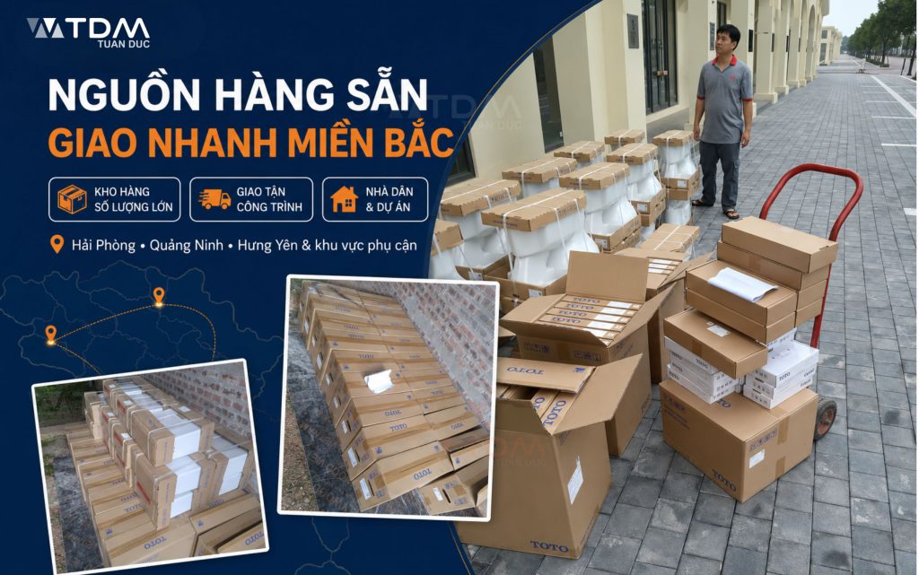 TDM Tuấn Đức có nguồn hàng sẵn giao nhanh tại khu vực Miền Bắc