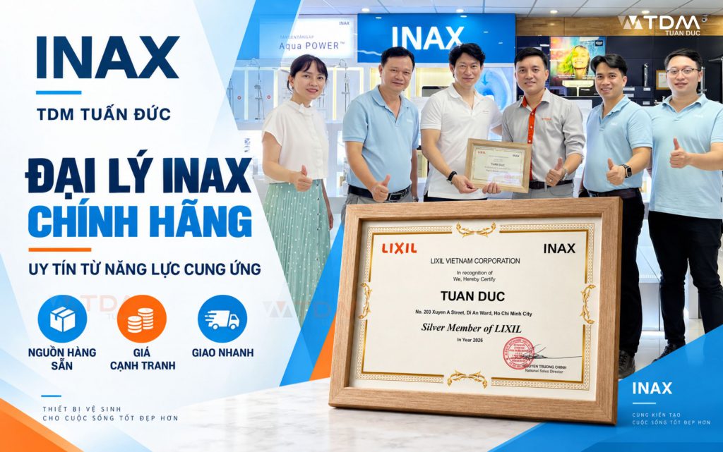 TDM Tuấn Đức nhận chứng nhận đại lý chính hãng của INAX - Đảm bảo uy tín đến với khách hàng