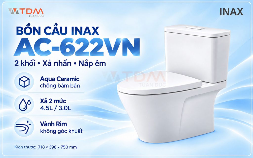 Bồn cầu 2 khối INAX AC-622VN phiên bản nâng cấp xí bệt vệ sinh 2 khối INAX truyền thống