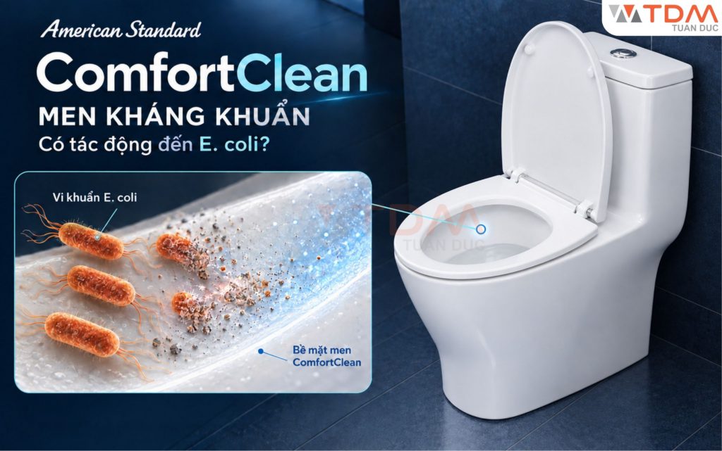 Công nghệ men kháng khuẩn ComfortClean trên thiết bị vệ sinh American Standard