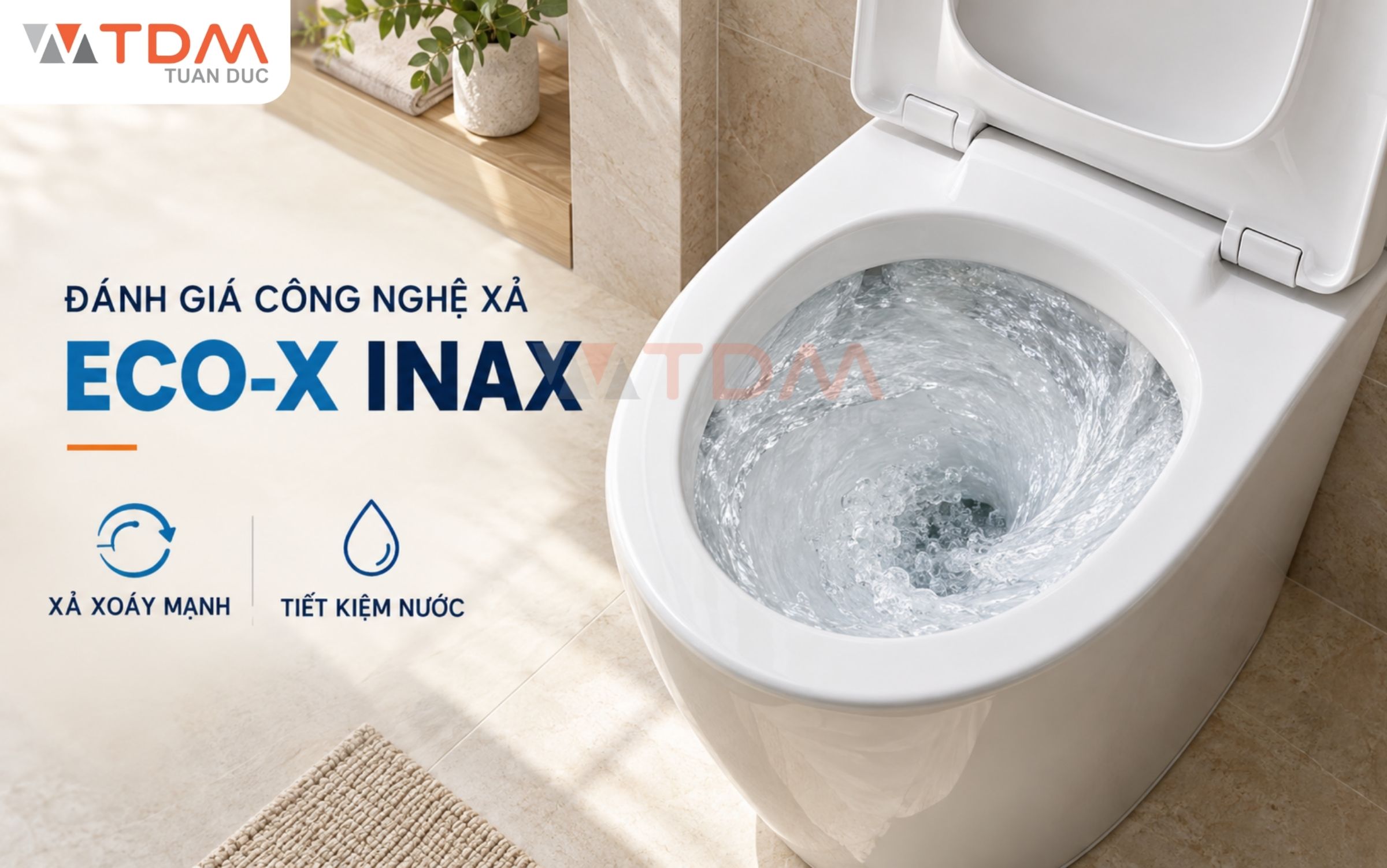 Đánh giá công nghệ xả xoáy Eco-X INAX trên bàn cầu INAX