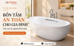 Bồn tắm an toàn cho trẻ em và người già chống trượt chống ngã