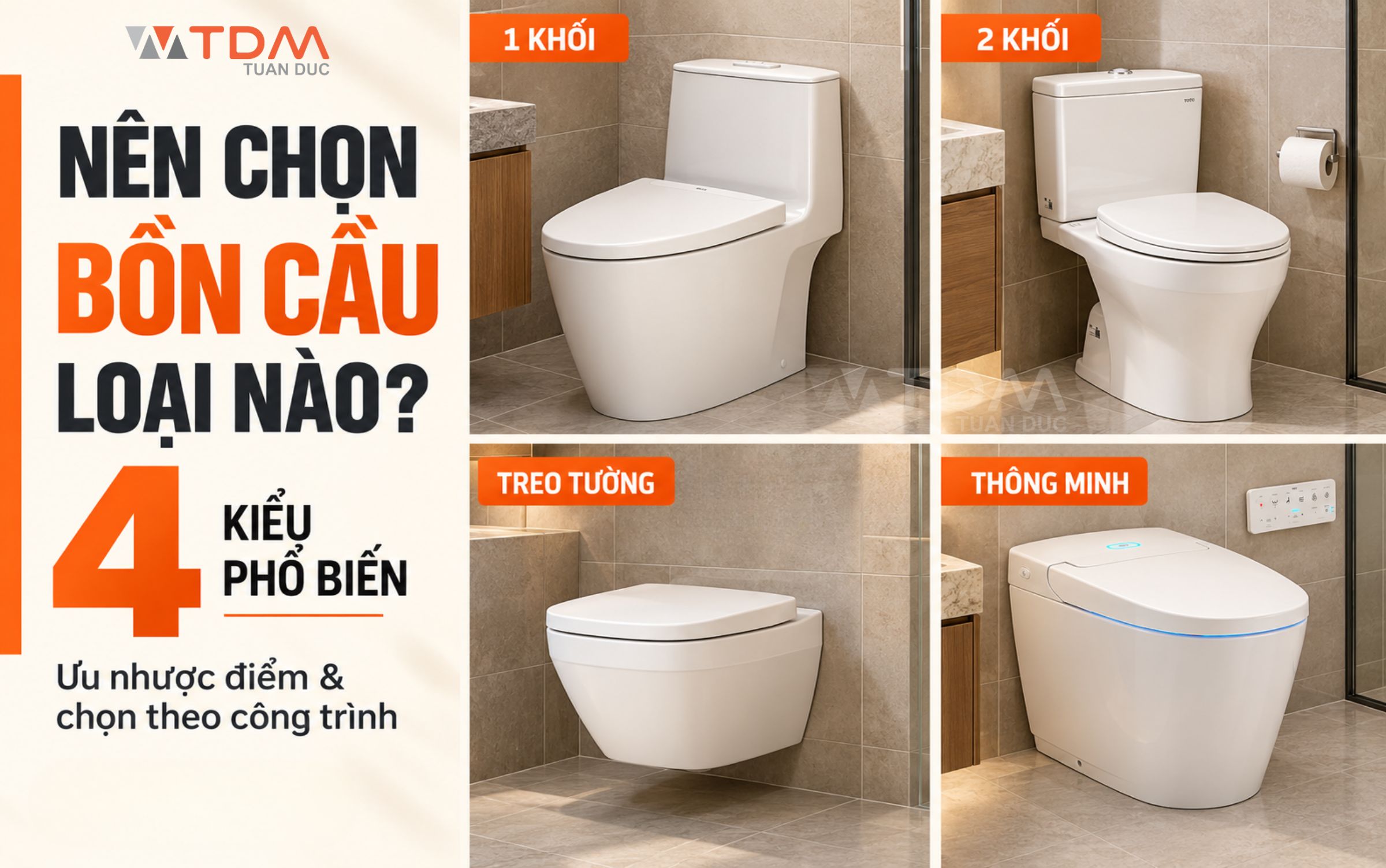 Nên mua bồn cầu 1 khối, 2 khối, treo tường hay bồn cầu thông minh