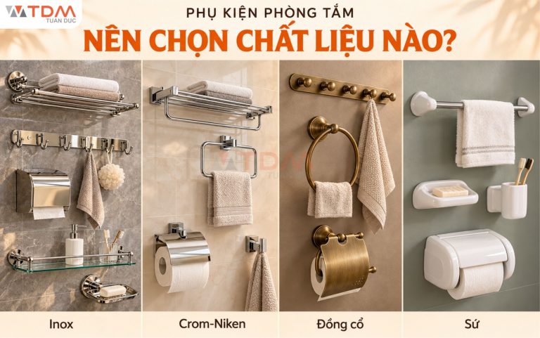 Phụ kiện phòng tắm Inox - Đồng Thau mạ Crom Niken - Đồng cổ và sứ nên chọn chất liệu nào?